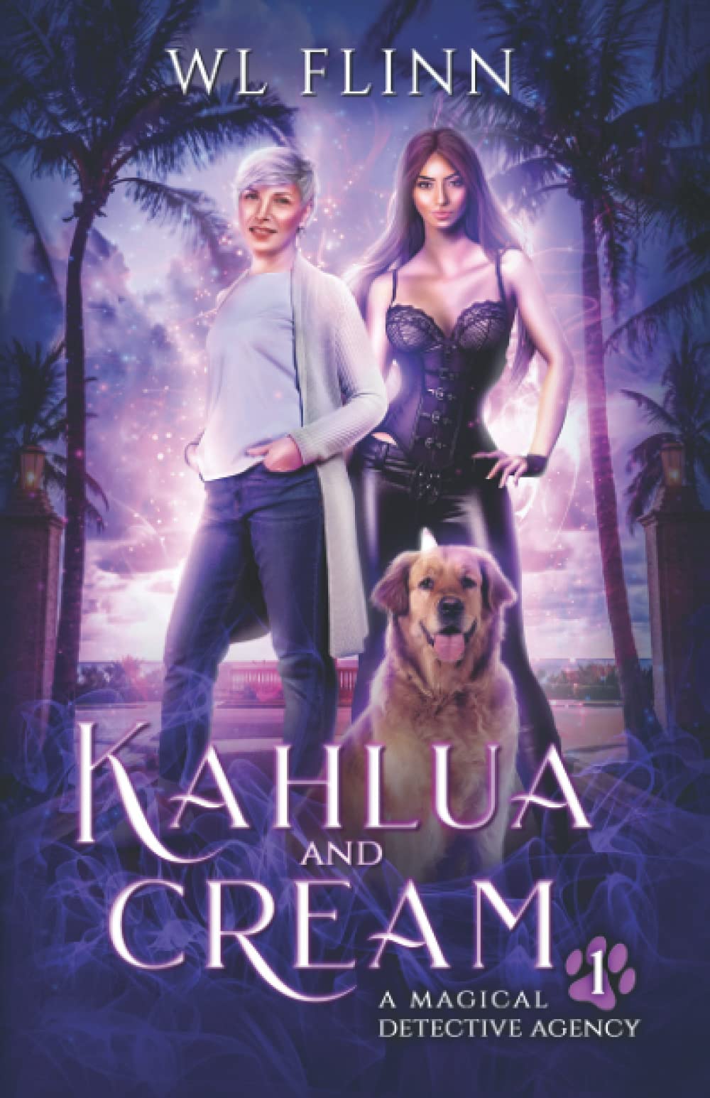 Kahlua and Cream: A Magical Detective Agency