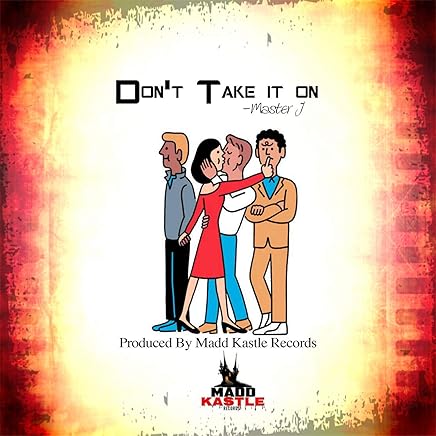 Don't Take It On