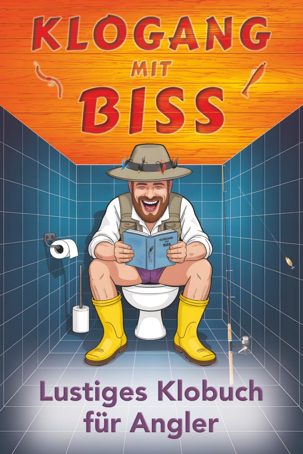 Klogang mit Biss – Lustiges Klobuch für Angler: Unterhaltung am Haken mit Rätseln, Fun Facts und Witzen für 30 Thronmomente