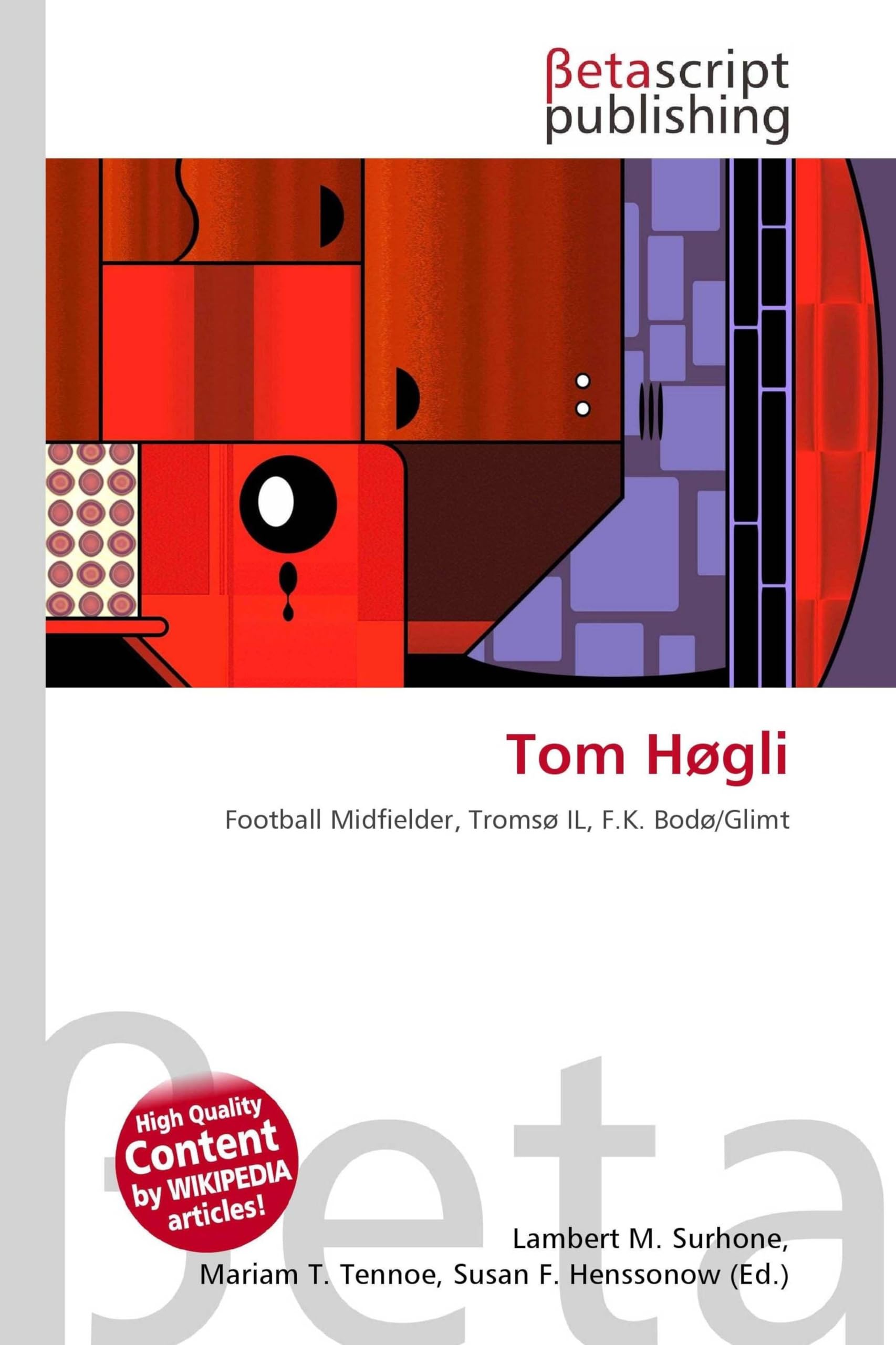 Tom Høgli: Football Midfielder, Tromsø IL, F.K. Bodø/Glimt