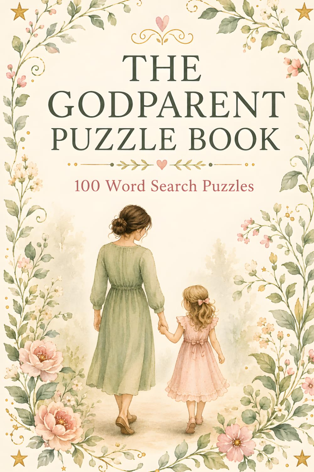The Godparent Puzzle Book: 100 Word Search Puzzles, A Fun Christening and Thank You Gift