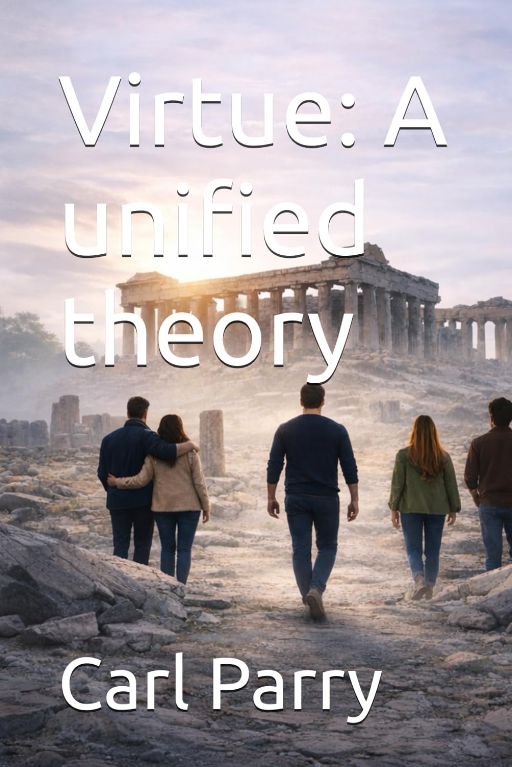 Virtue: A unified theory