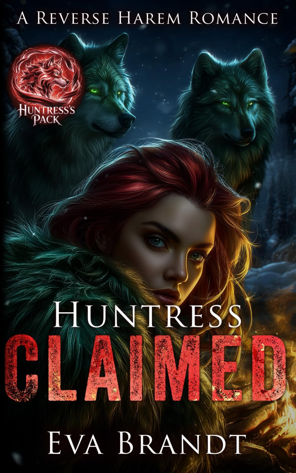 Huntress Claimed: A Reverse Harem Paranormal Romance: 2 (Huntress's Pack)