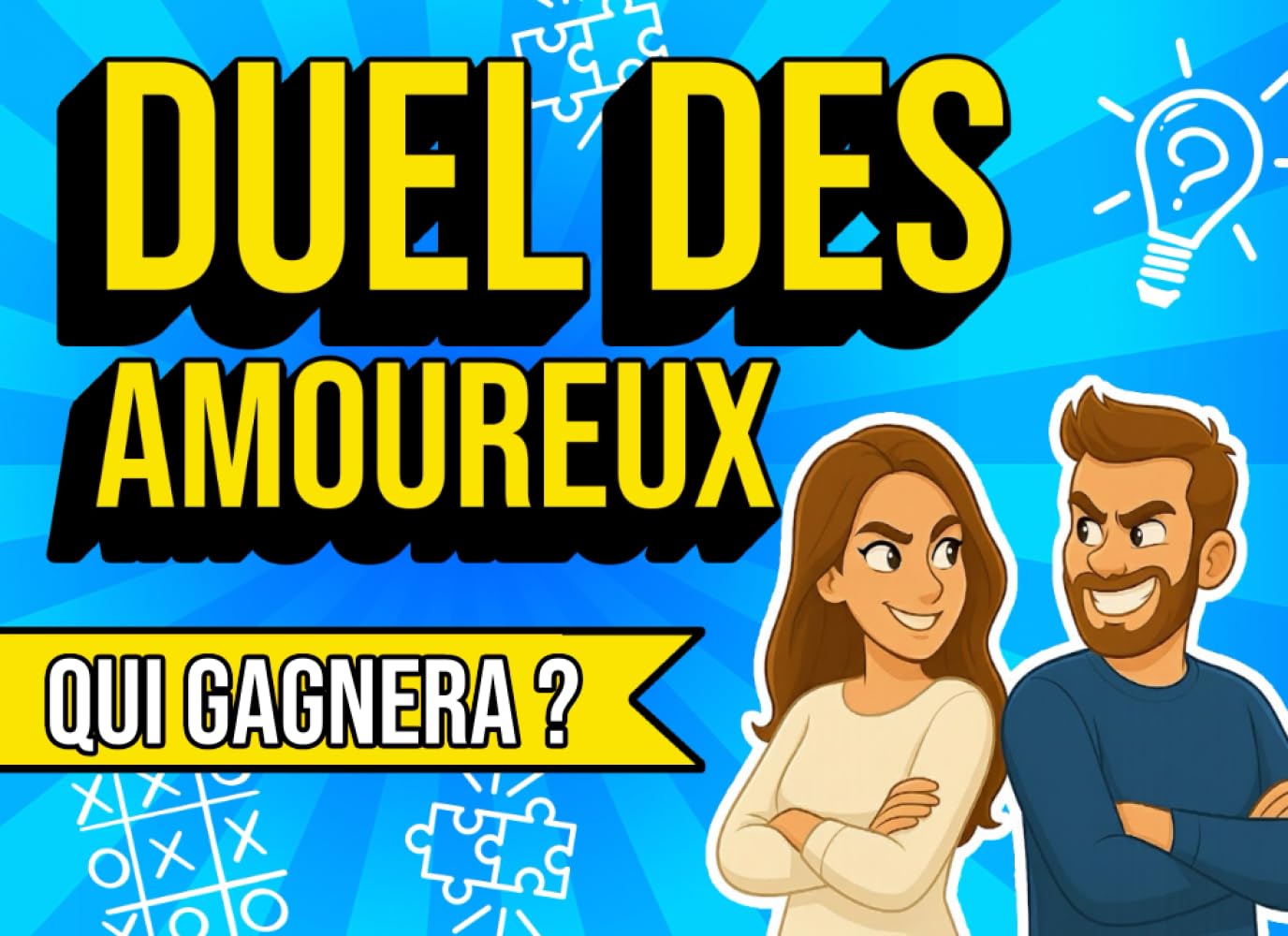 Duel des Amoureux - Qui Gagnera ?: Quiz, Défis et Jeux Drôles pour Couples - Le Livre pour Couples Idéal pour Renforcer la Complicité, Rire Ensemble et Transformer Chaque Soirée à Deux
