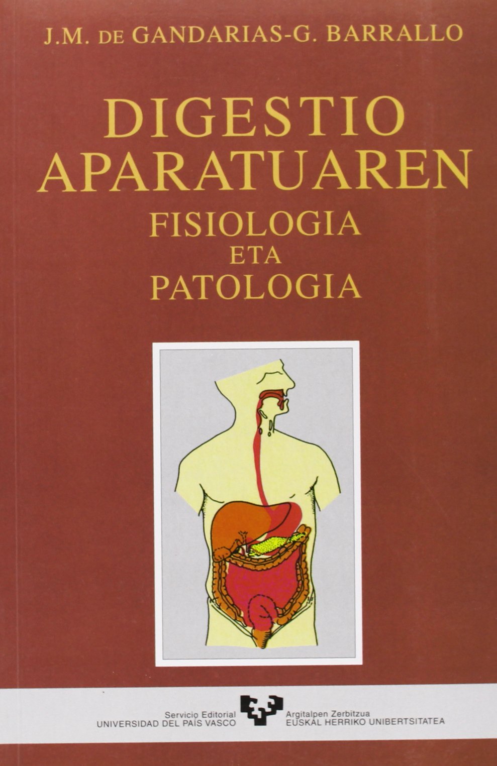 Digestio aparatuaren fisiologia eta patologia (Unibertsitateko Eskuliburuak - Manuales Universitarios)