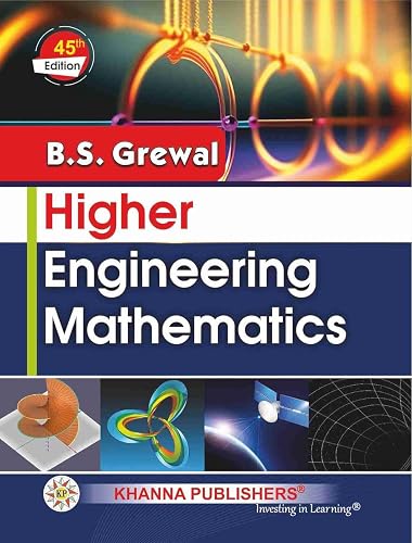 B.S. Grewal Higher Engineering Mathematics 45th Edition Khanna Publishers