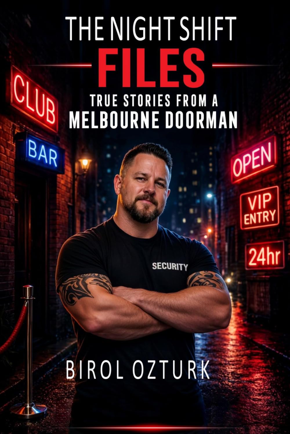 THE Night Shift Files: True Stories From a Melbourne Doorman