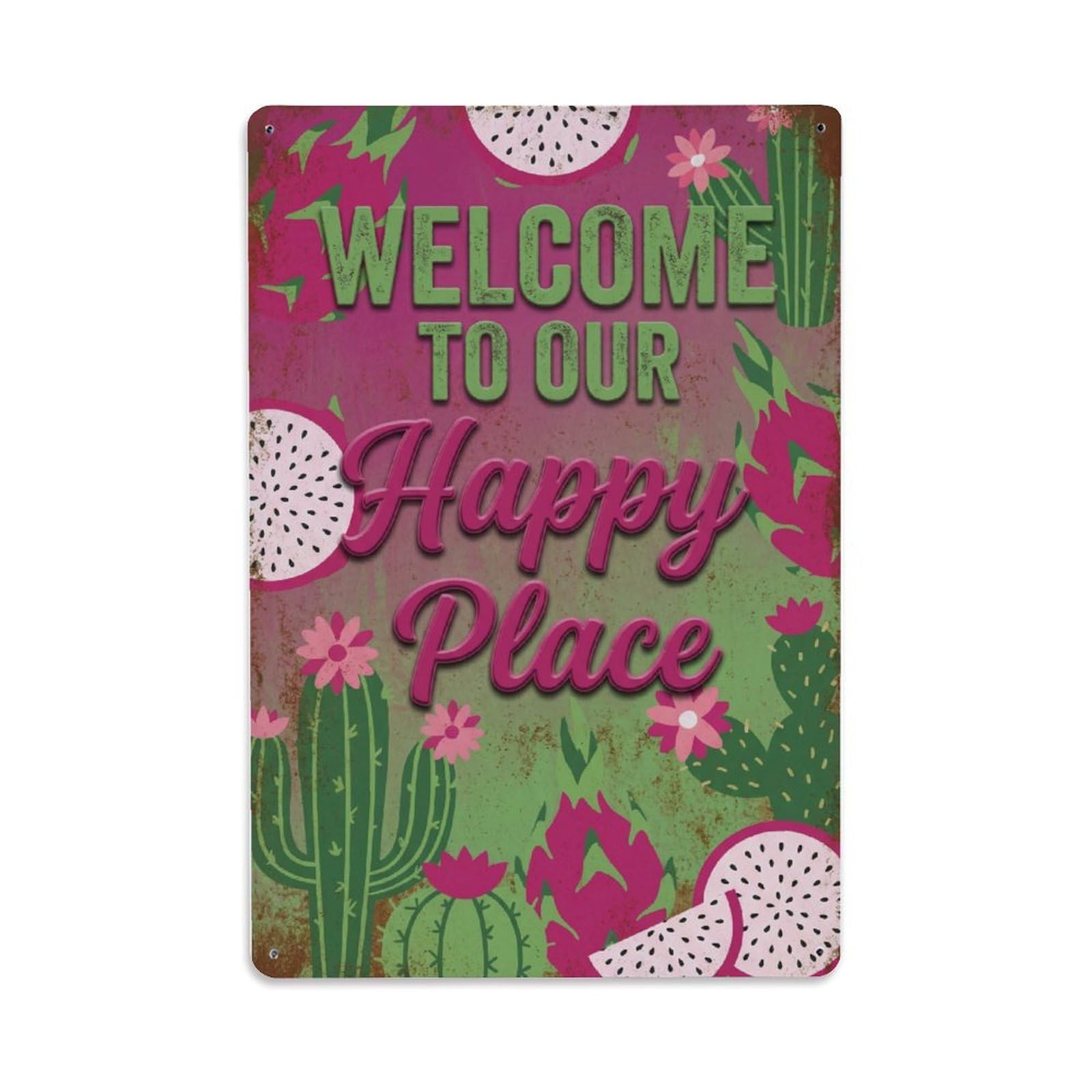 Fqnyr Style Welcome To Our Happy Place Dragonfruit Garden Metal Tin Sign Plaque Wall Decor For Cafe, Club Bar, Office, Home Garden Metal Poster 8X12inch