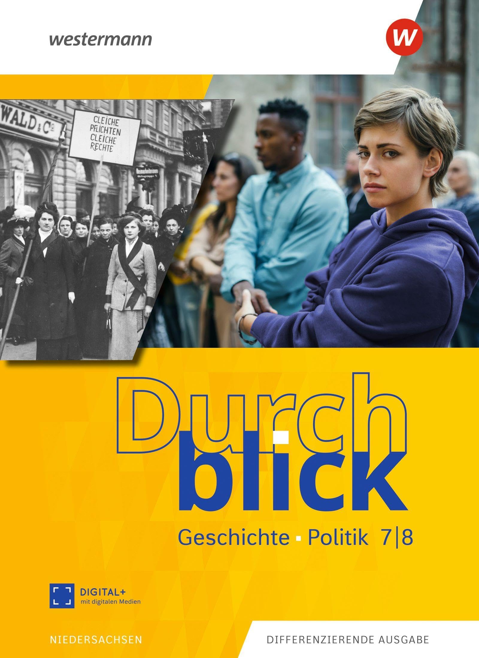 Durchblick Geschichte und Politik - Ausgabe 2022: Schulbuch 7 / 8 Geschichte und Politik