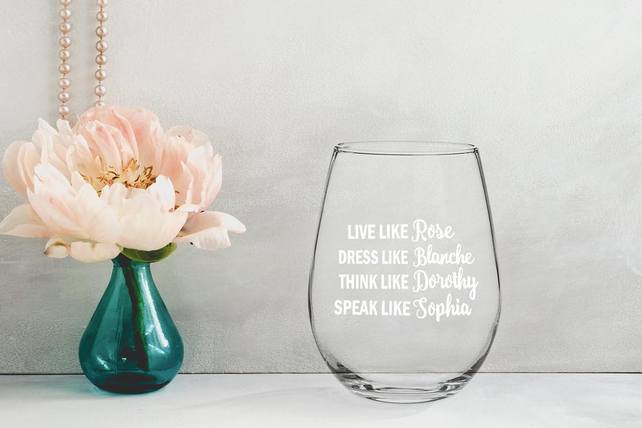 Up To 40% OFF Golden Girls Funny Wine Glass 15oz - Inspired By Golden Girls Best Friends Quote - Unique Birthday Gift For Women - Live Like Rose Dress Like Blanche Think Like Dorothy Speak Like Sophia - Evening Mug Best Seller Golden Girls Funny Wine Glass 15oz - Inspired By Golden Girls Best Friends Quote - Unique Birthday Gift For Women - Live Like Rose Dress Like Blanche Think Like Dorothy Speak Like Sophia - Evening Mug