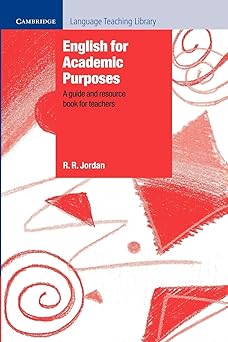 English for Academic Purposes: A Guide and Resource Book for Teachers (Cambridge Language Teaching Library)-Wow! eBook