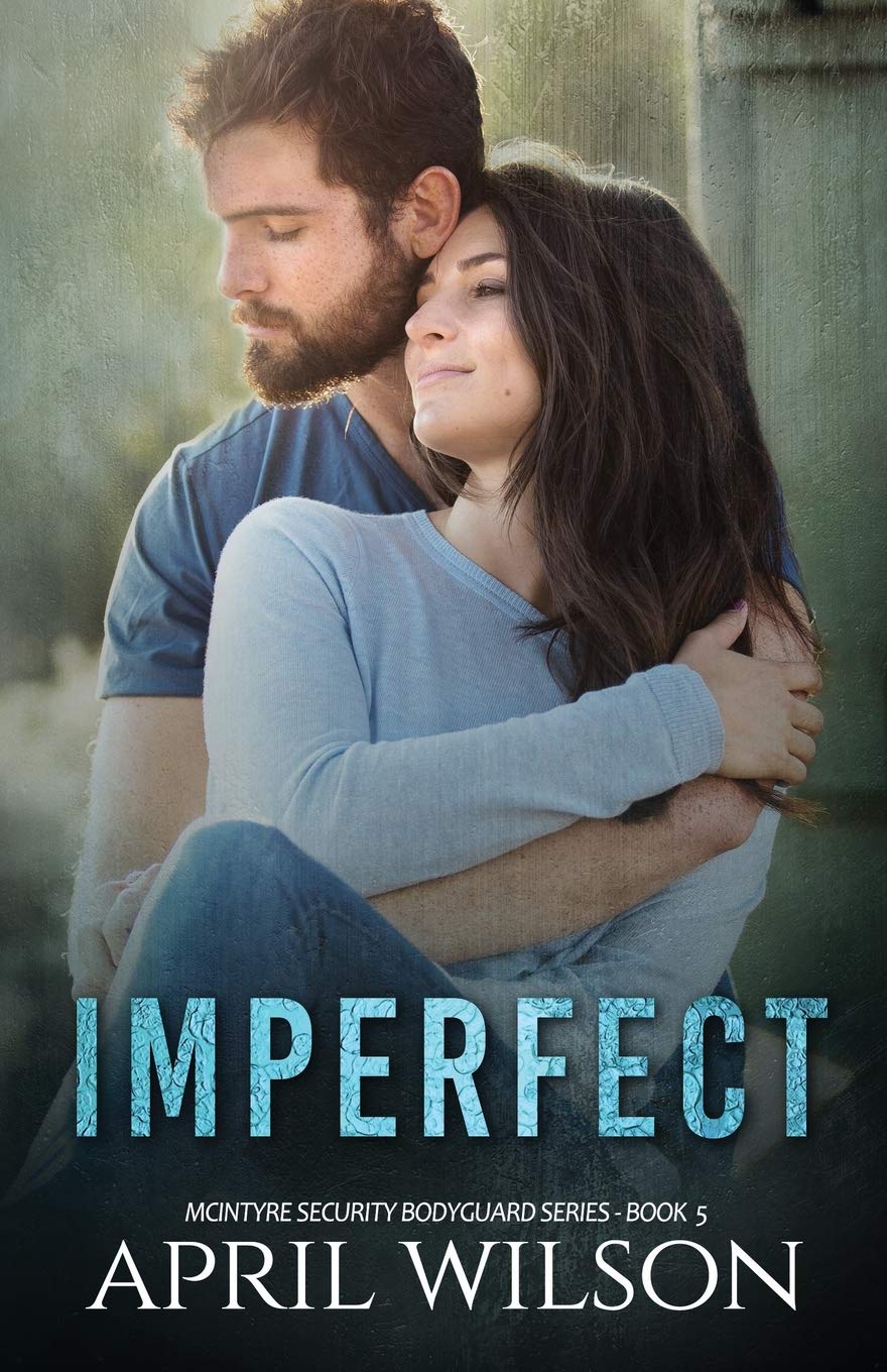 Imperfect: McIntyre Security Bodyguard Series: Volume 5