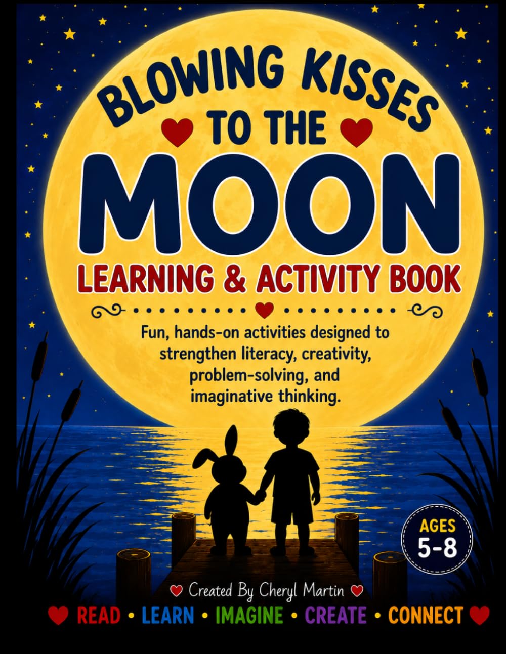 Blowing Kisses to the Moon - Learning and Activity Book (The Blowing Kisses to the Moon Collection)