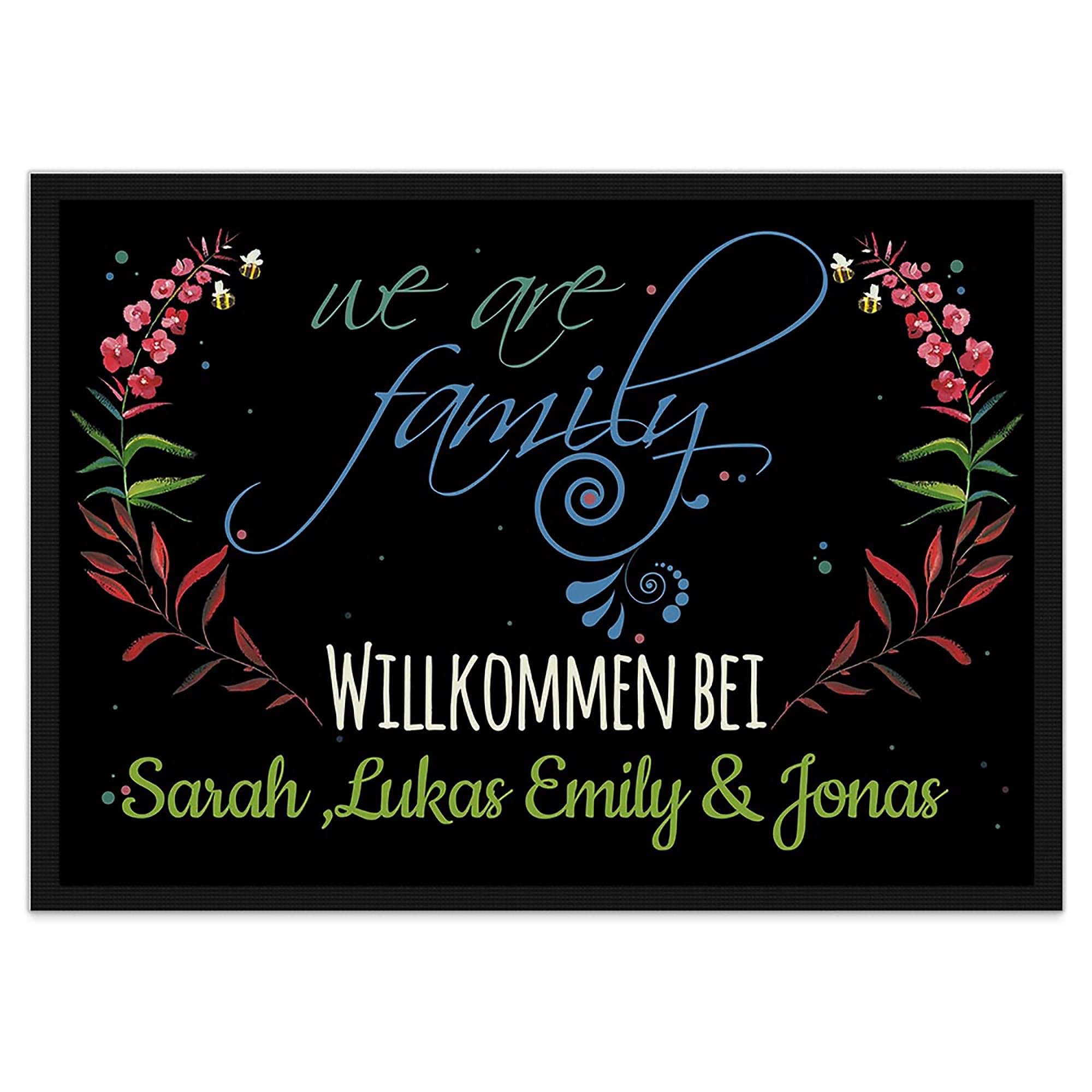 Print Royal Fußmatte mit Spruch - We Are Family - Willkommen - Selbst Gestalten mit Wunschnamen 120 x 80 cm