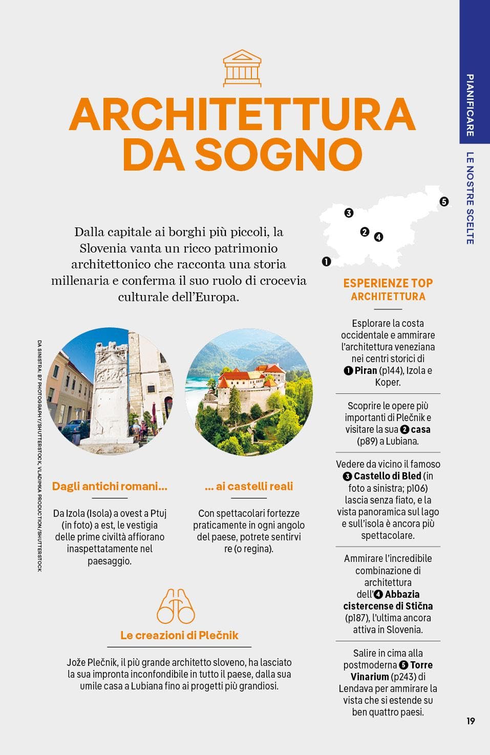 SLOVENIA. Le guide di viaggio più vendute al mondo. Itinerari esperienze e consigli degli autori: molto più di una guida turistica!. Lubiana (Ljubljana), Lago di Bled e Alpi Giulie, Valle del Krka.