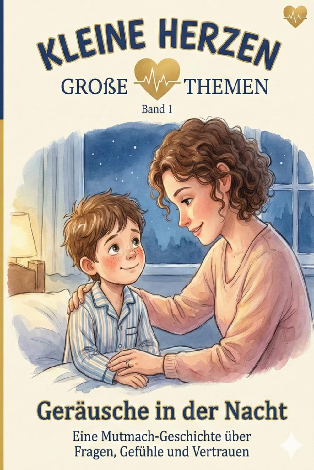 Kleine Herzen - Große Themen: Geräusche in der Nacht