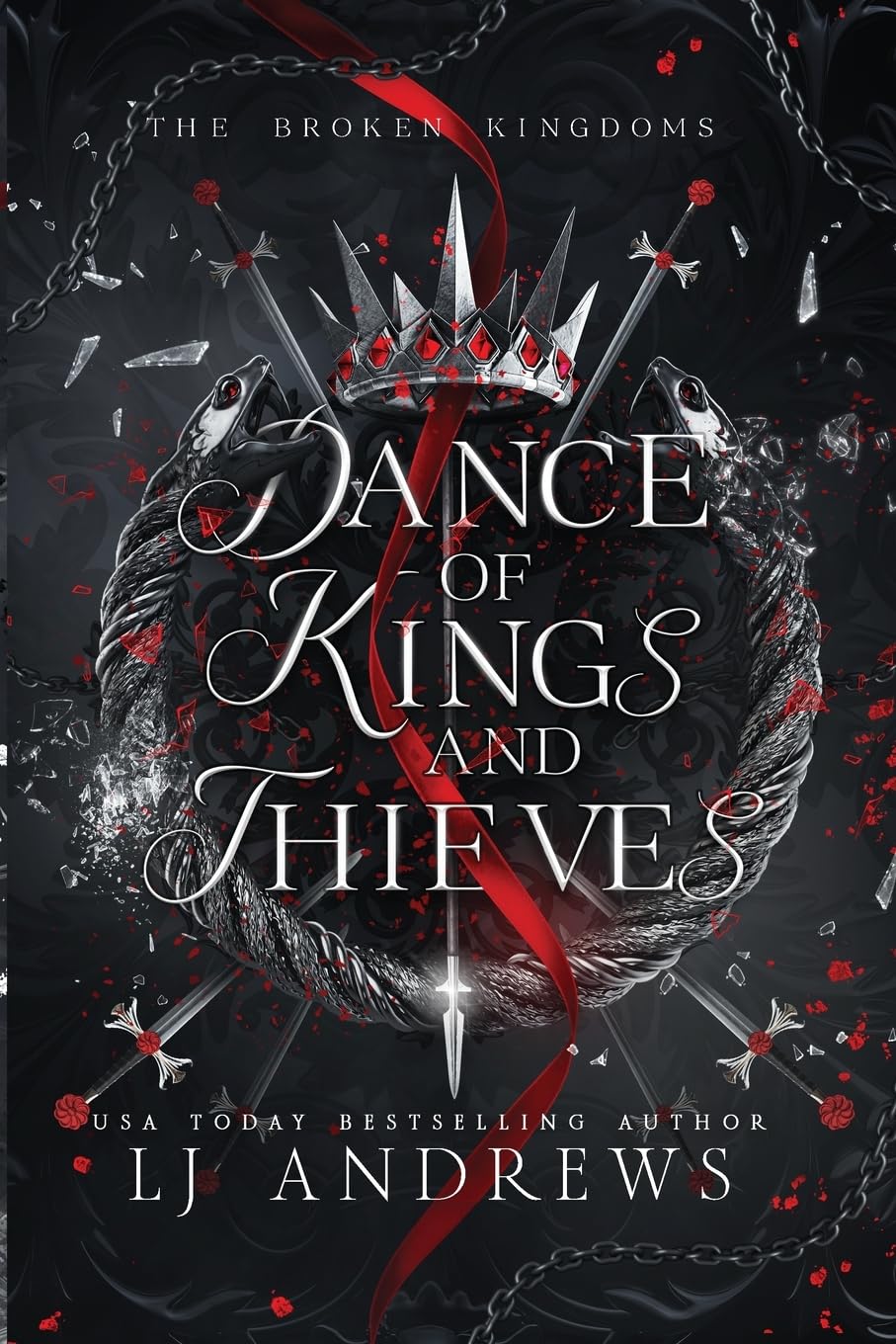 Dance of Kings and Thieves: a dark fantasy romance (The Broken Kingdoms)