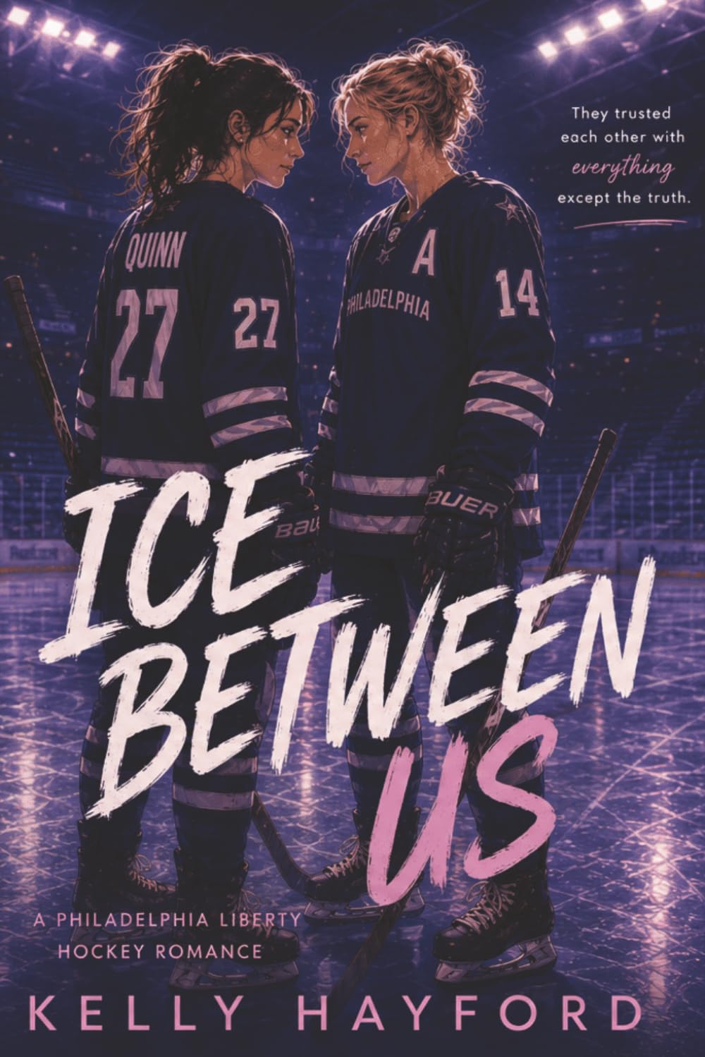 The Ice Between Us: 1 (The Ice Between Us Trilogy)