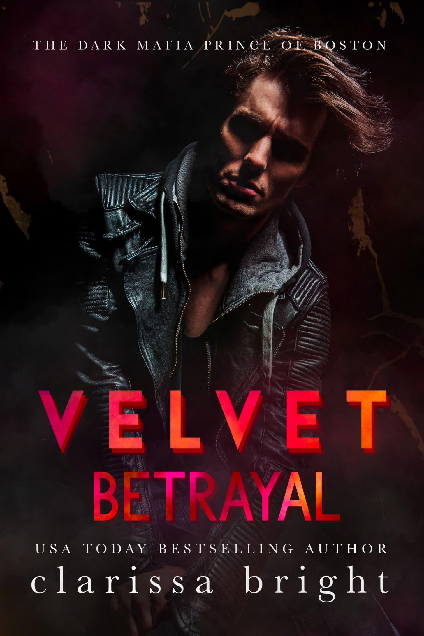 Velvet Betrayal (The Dark Prince of Boston Book 3)
