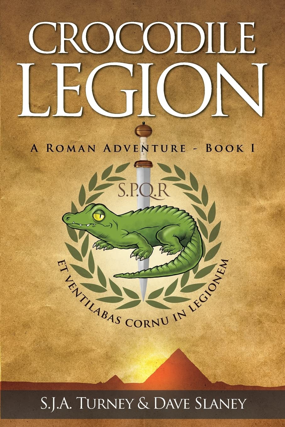 Crocodile Legion: Volume 1 (A Roman Adventure)
