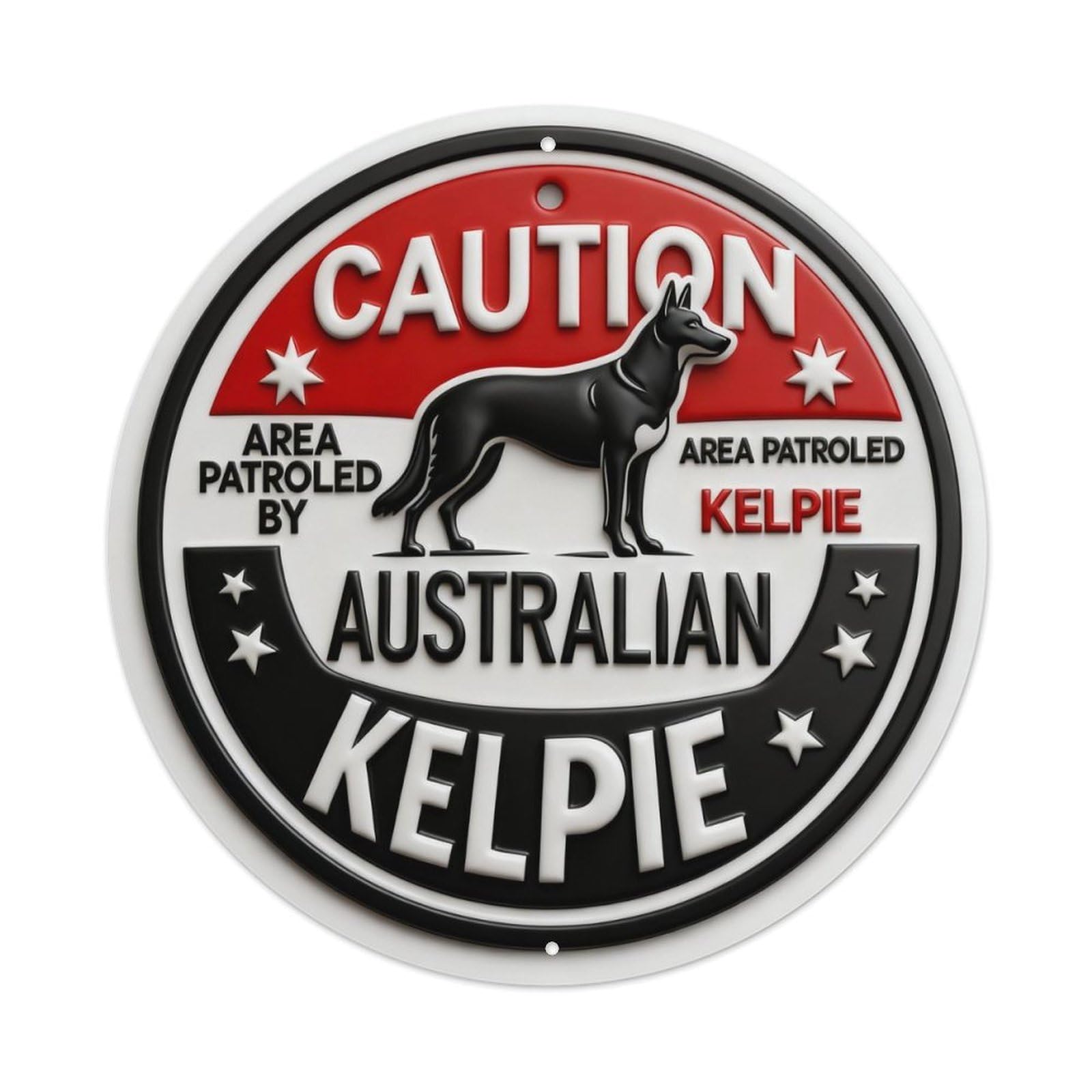 Caution Area Patrolled By Kelpie Australian Kelpie Round Metal Tin Sign Vintage Wall Decor, Bar Garage Cafe Kitchen Home Wall Art Poster 8x8inches