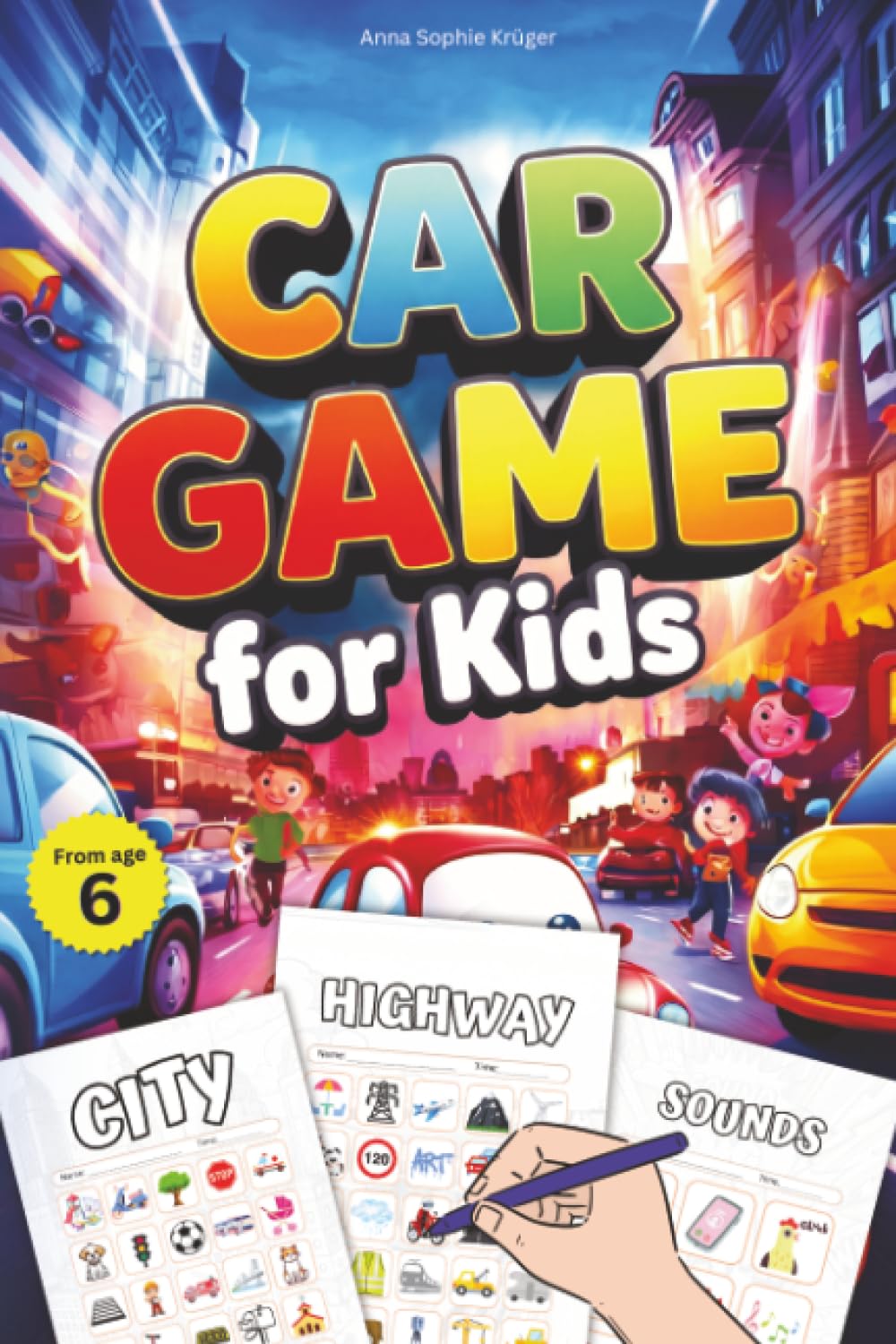 Car Game for Kids: The Must Have Travel Game for Road Trips with Kids in the Car