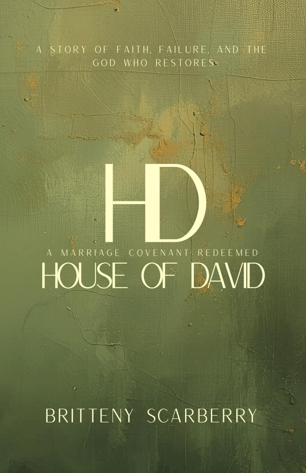 House of David: A Marriage Covenant Redeemed