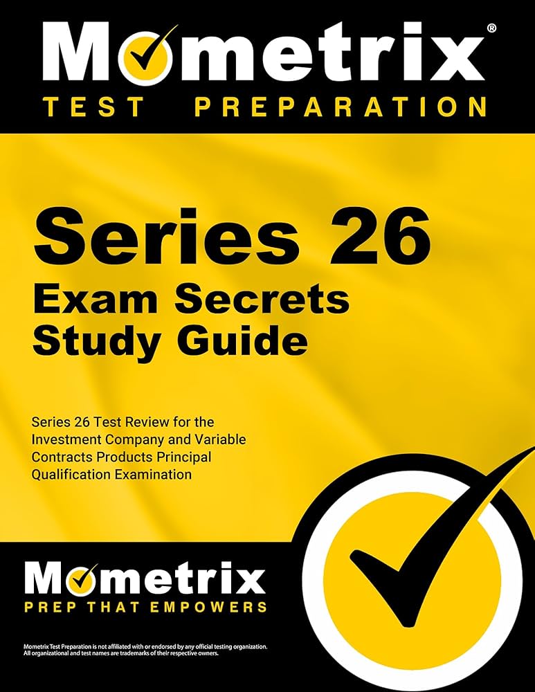 Series 26 Exam Secrets Study Guide: Series 26 Test Review