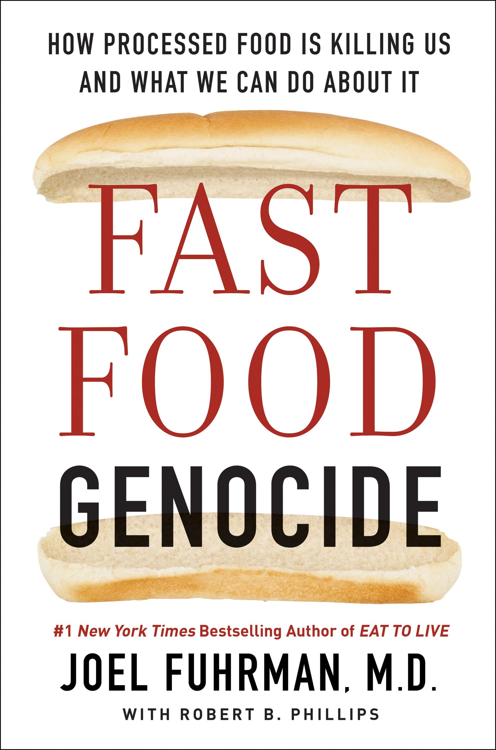 Fast Food Genocide: How Processed Food Is Killing Us and What  .
