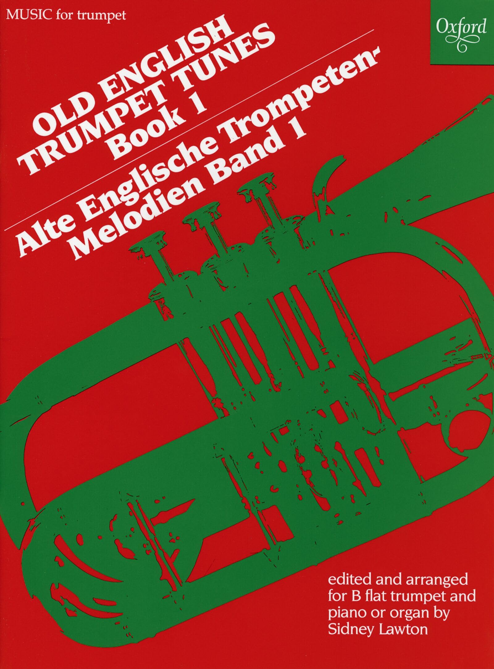 Old English Trumpet Tunes: Book 1 (Oxford Music for Trumpet