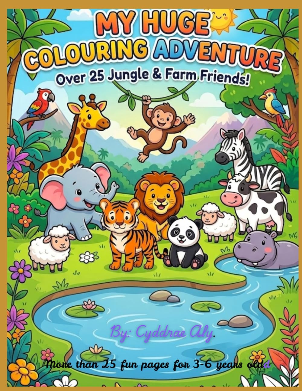 My Huge Colouring Adventure: over 25 jungle and farm animals