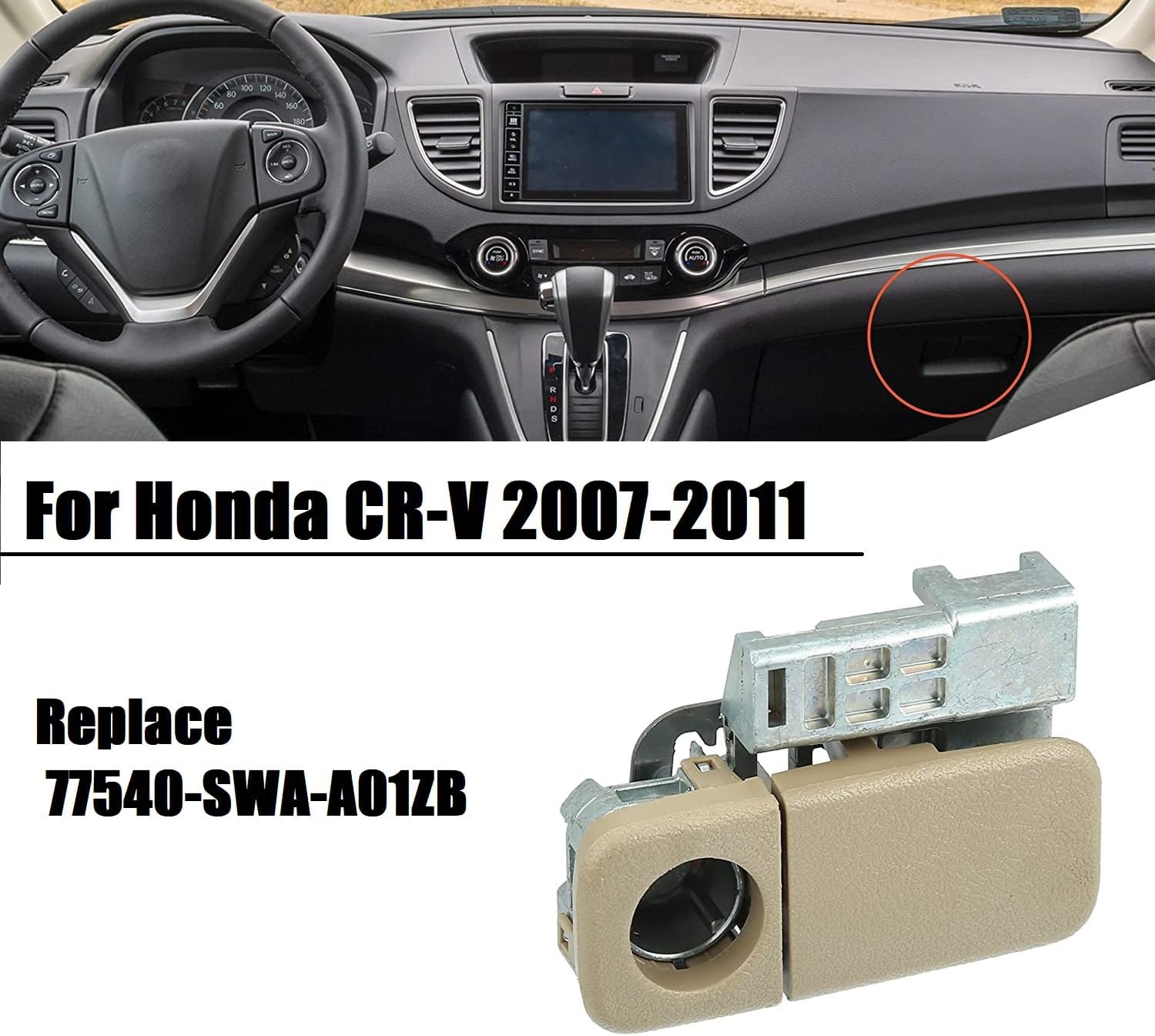 Glove Box Latch Handle Replace 77540-SWA-A01ZB for Honda CR-V 2007-2011 (Beige)