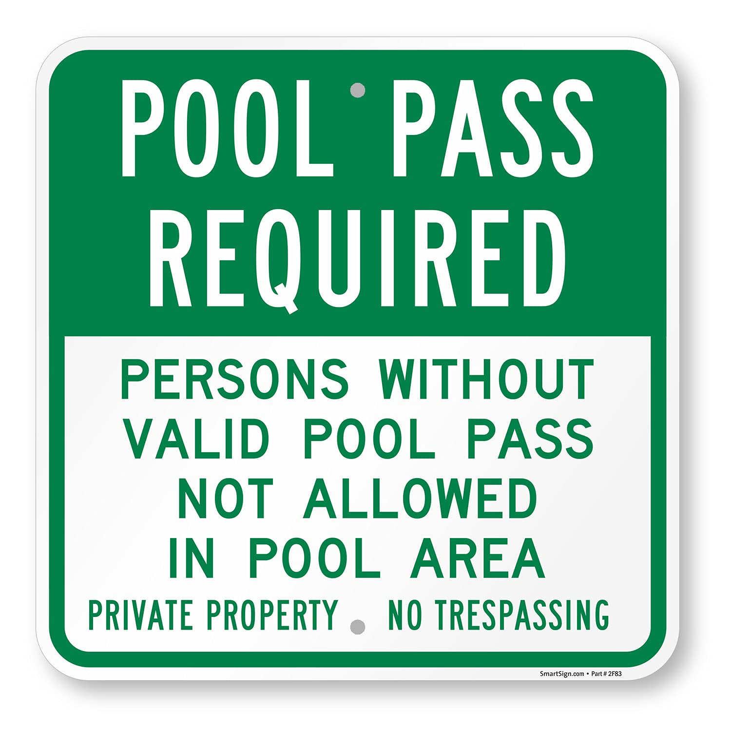 SmartSign Pool Pass Required, Persons Without Valid Pool Pass Not Allowed in Pool Area Sign, Large 18 x 18 Inches, 80 Mil Thick Aluminum, Rust-Free, USA Made