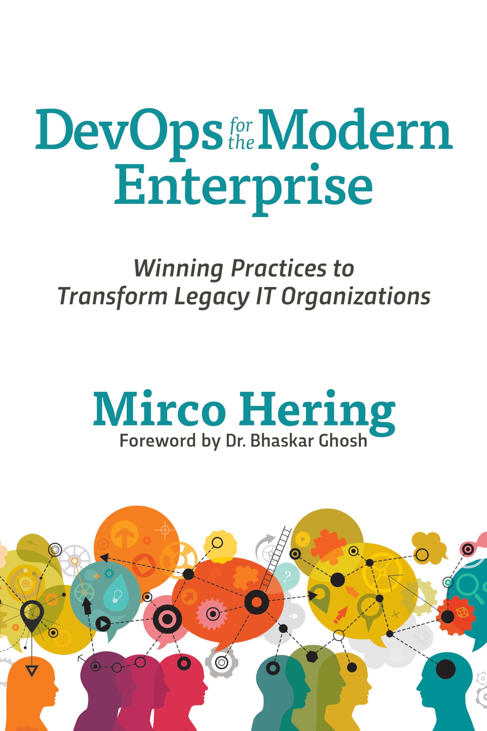 Buy Devops for the Modern Enterprise: Winning Practices to Transform Legacy It Organizations — BookShops.in