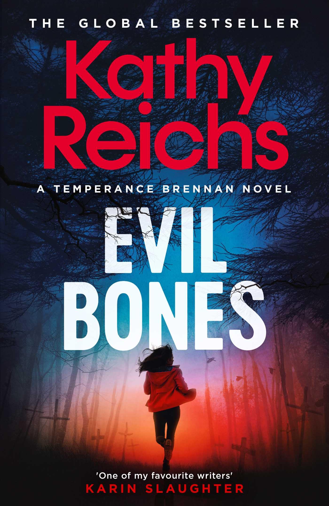 Evil Bones: A chilling forensic crime thriller that will get under your skin and stay there, from #1 New York Times bestselling author Kathy Reichs