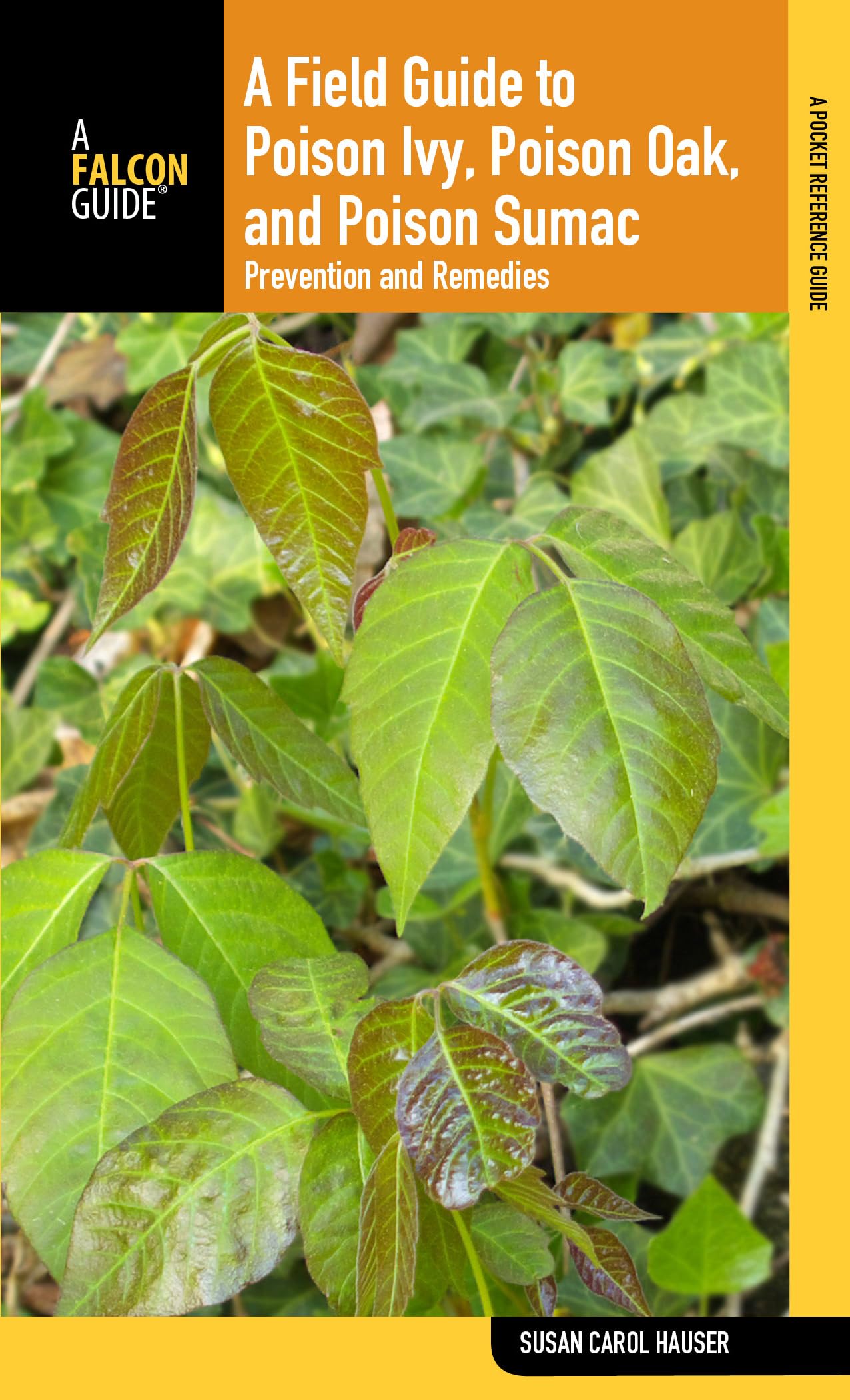 Buy A Field Guide to Poison Ivy, Poison Oak, and Poison Sumac: Prevention and Remedies — BookShops.in