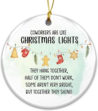 Best Team Ever Ornament 2025, Coworkers Ornament Decoration Quote Coworkers are Like Christmas Lights White Elephant Gift for Team, Secret Santa, Workplace Appreciation Present for Colleagues
