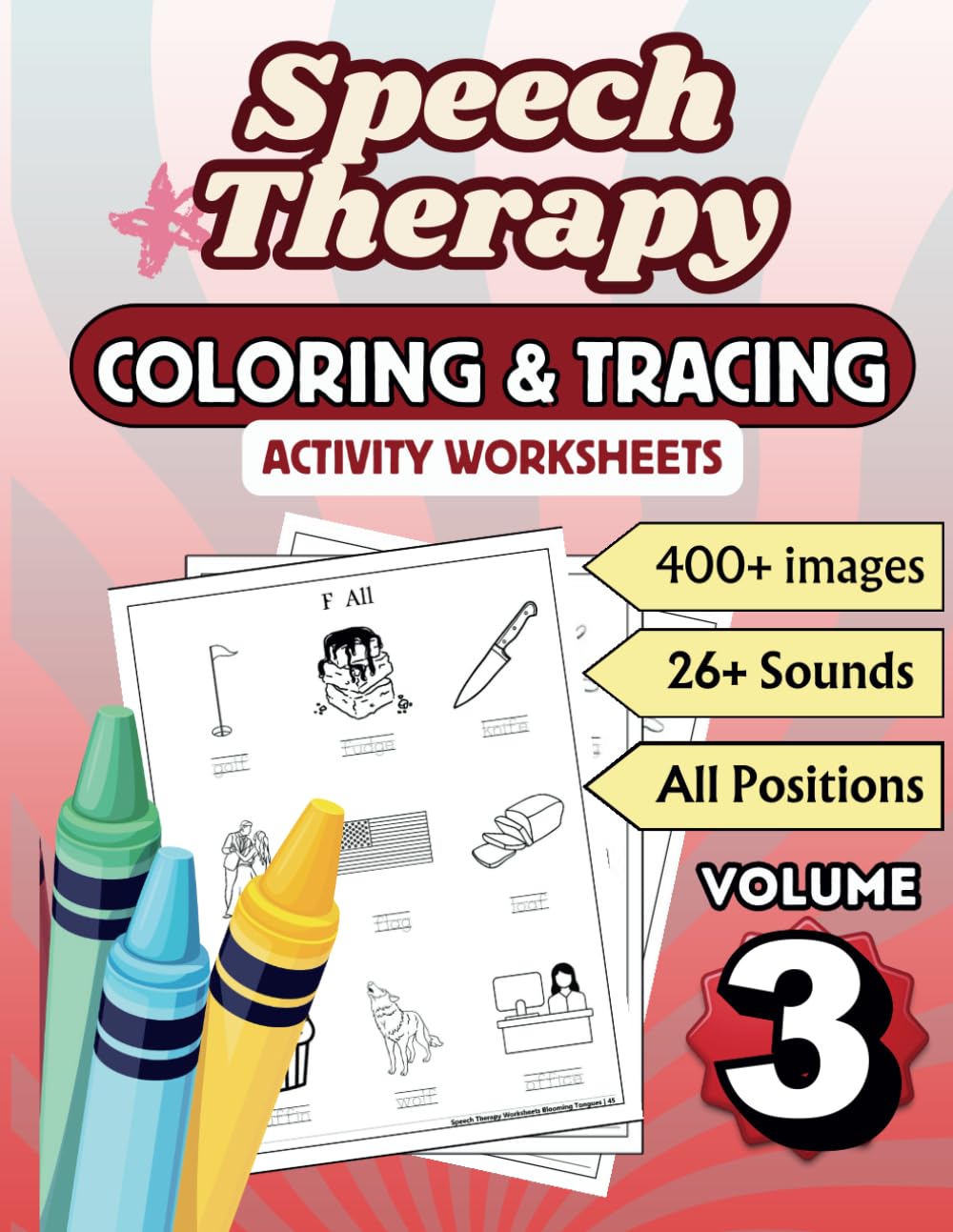 Speech Therapy : Coloring and Tracing Activity Worksheets Volume 3: Great for Cognitive Development – Engaging Artic Speech Therapy Coloring and ... Therapy Coloring and Tracing Workbooks)