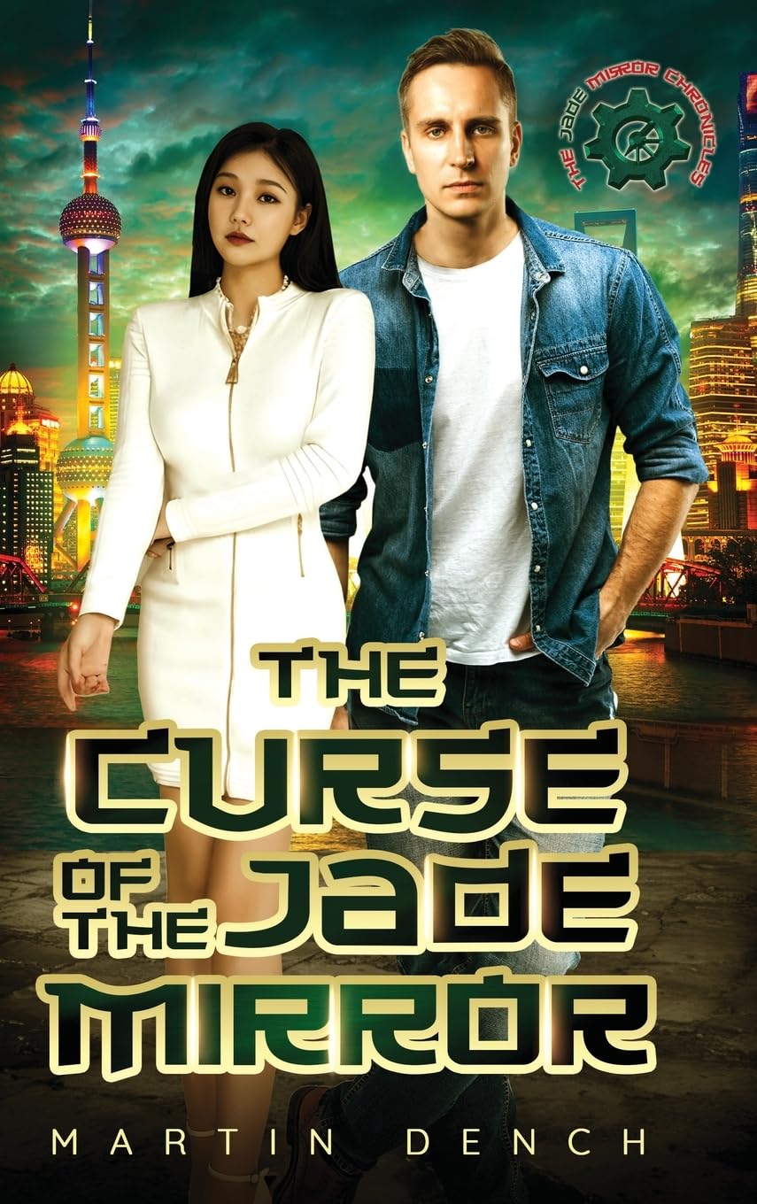 The Curse Of The Jade Mirror: Book One of The Jade Mirror Chronicles: 1