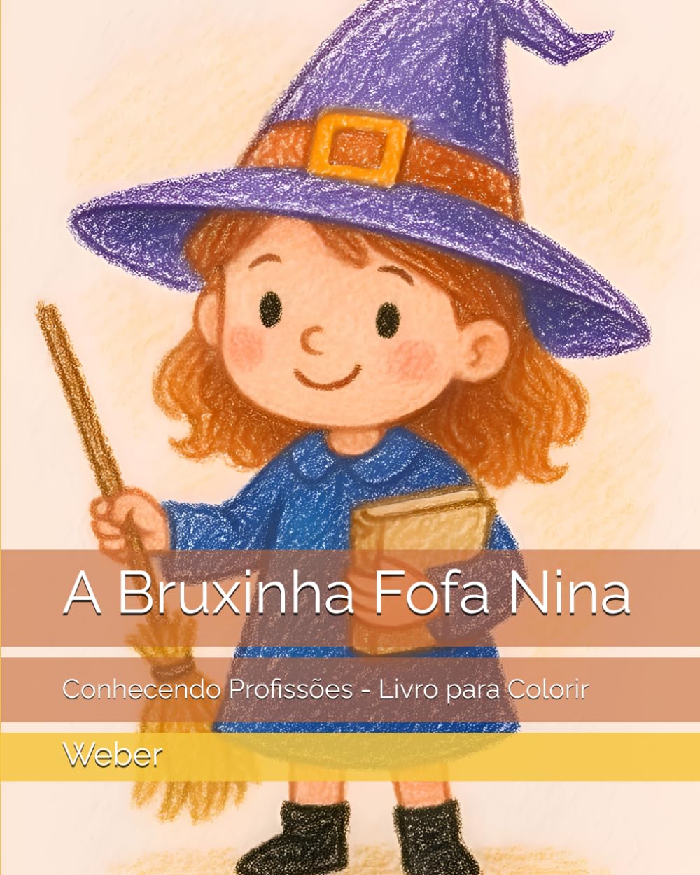 A Bruxinha Fofa Nina: Conhecendo Profissões - Livro para Colorir