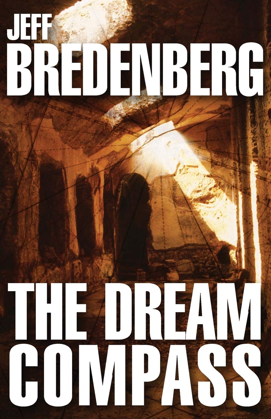 The Dream Compass: 1 (The Merquan Chronicles)