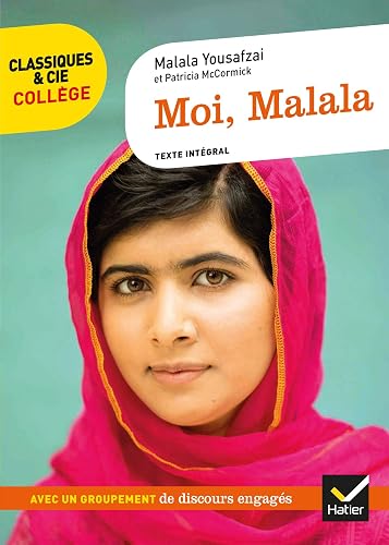 Moi Malala: avec un groupement thématique « Des discours au service de grandes causes »