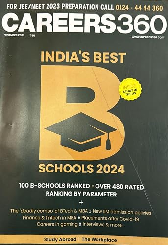 Career 360 November 2023 - India's Best B Schools 2024 100 B Schools Ranked
