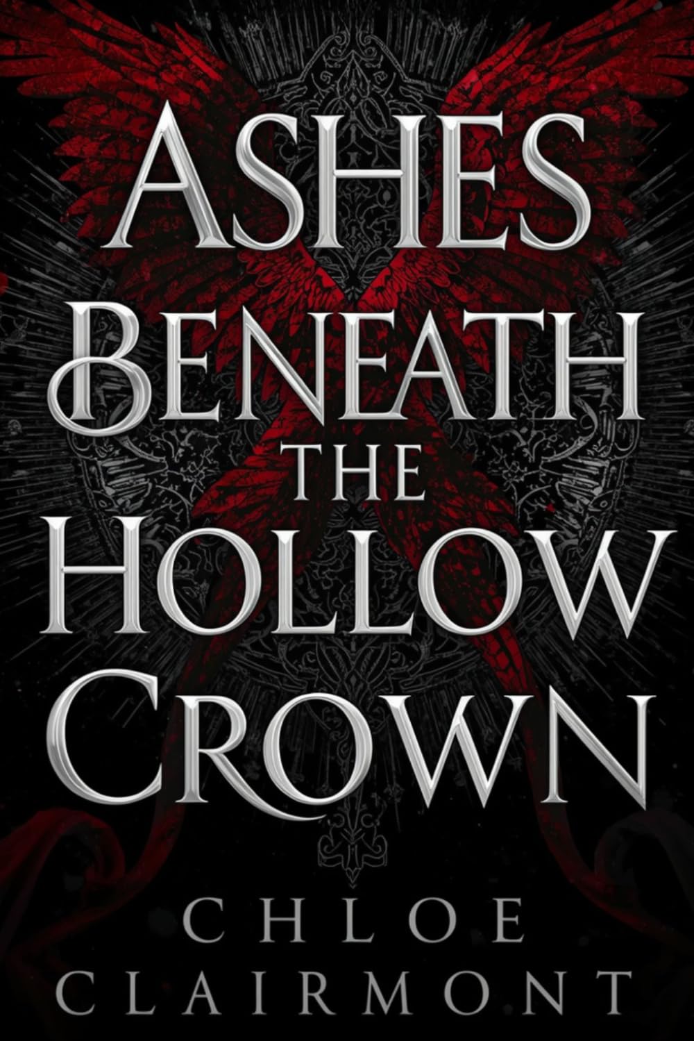 Ashes Beneath the Hollow Crown (Kingdom of Ash Veil)