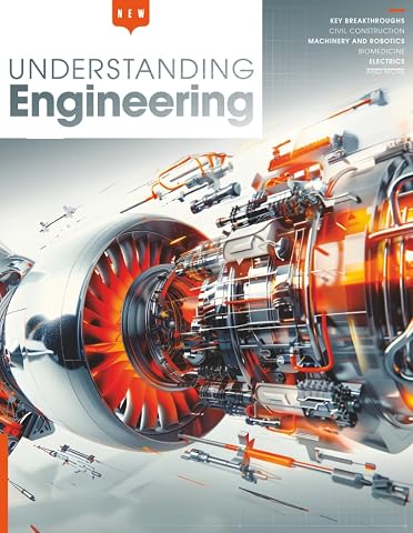 Understanding Engineering An easy-to-understand guide to the world of engineering