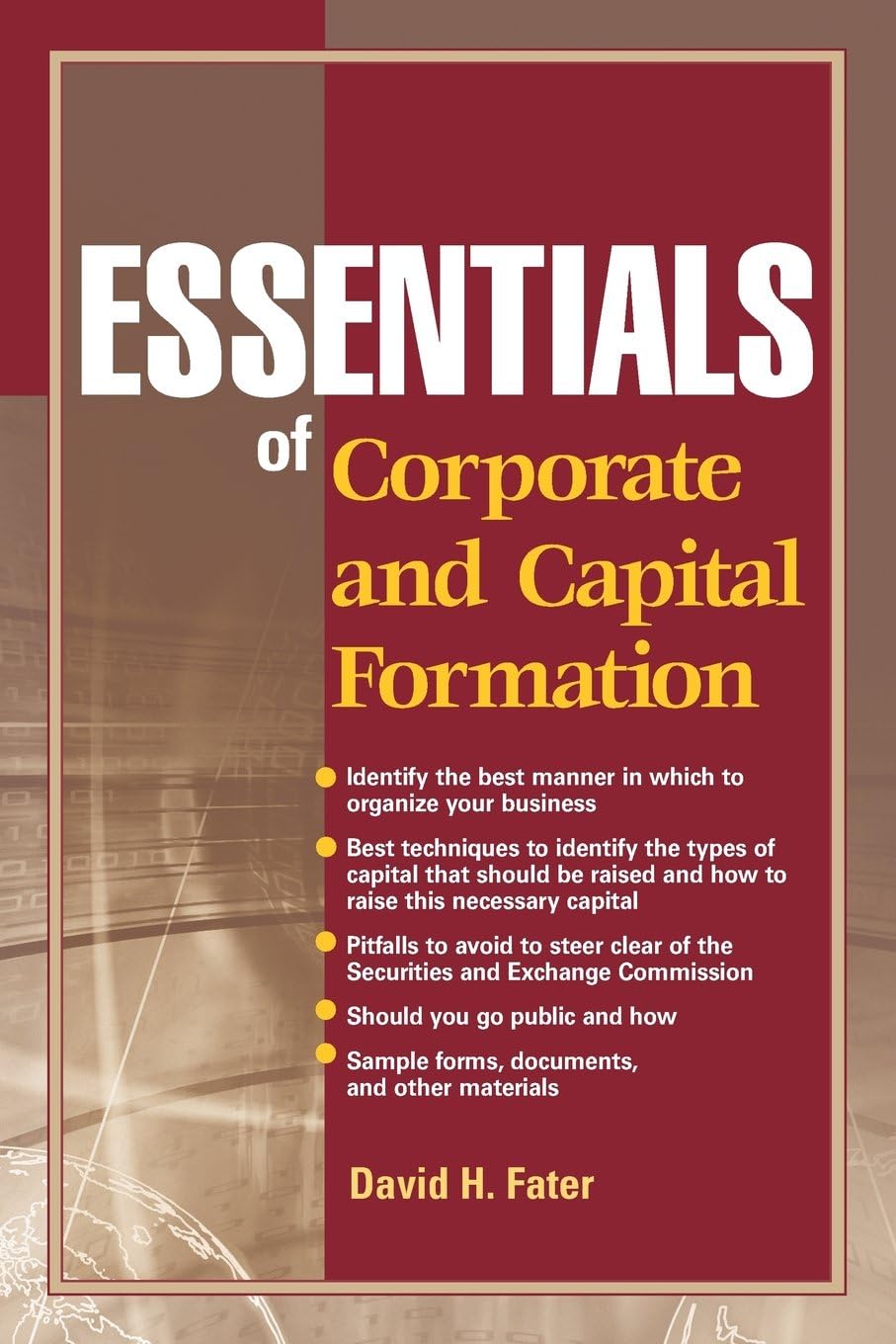 WILEY Essentials of Corporate and Capital Formation