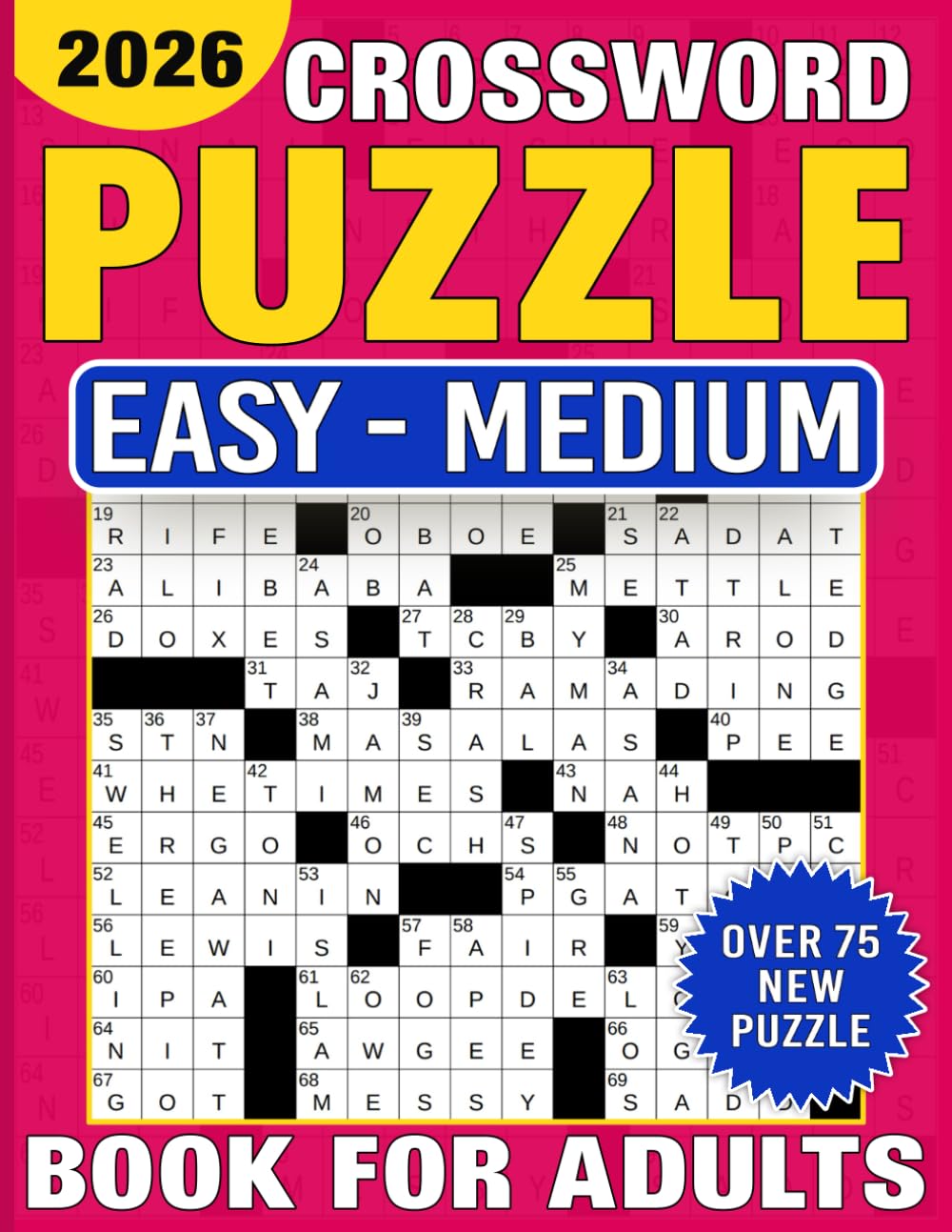 2026 Easy-Medium Crossword Puzzle Book For Adults: Fun and Engaging Over 75 Large Print Puzzles to Keep Your Brain Active and Sharp.