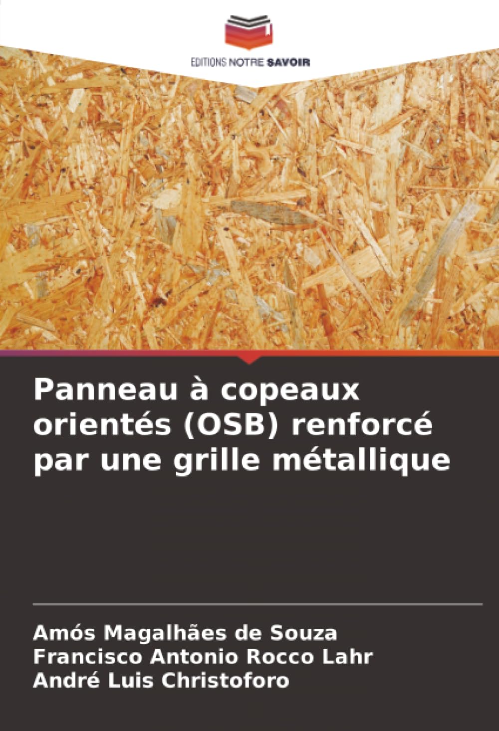 Panneau à copeaux orientés (OSB) renforcé par une grille métallique