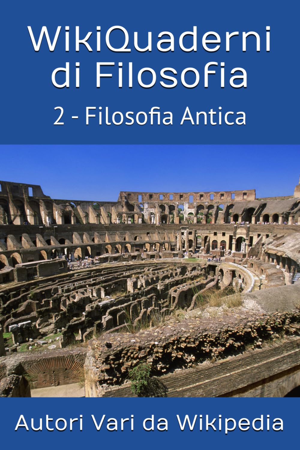 WikiQuaderni di Filosofia: 2 - Filosofia Antica