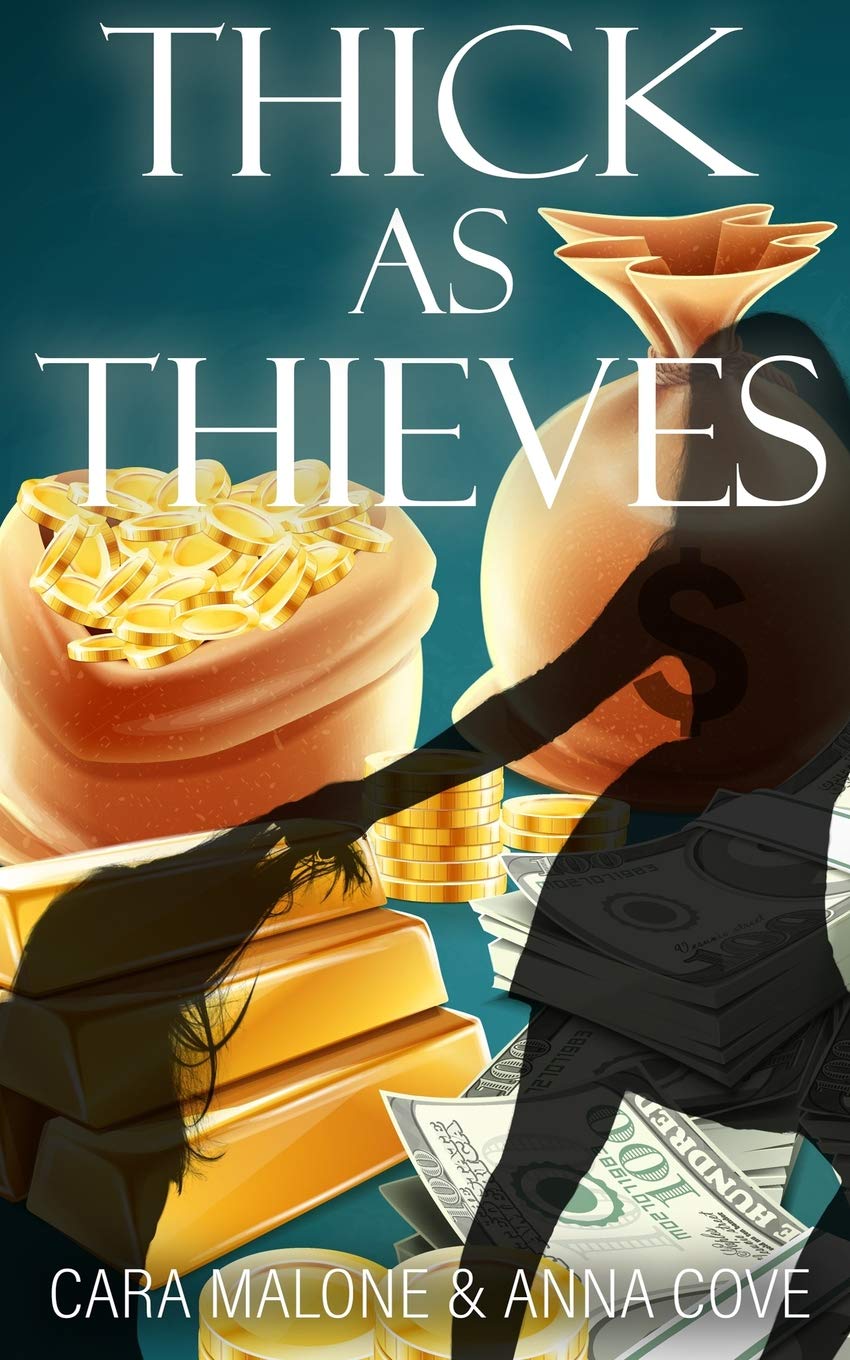 Thick as Thieves: A Lesbian Romance Heist